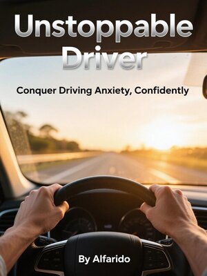 cover image of Unstoppable Driver